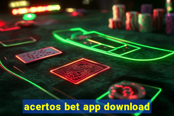 acertos bet app download